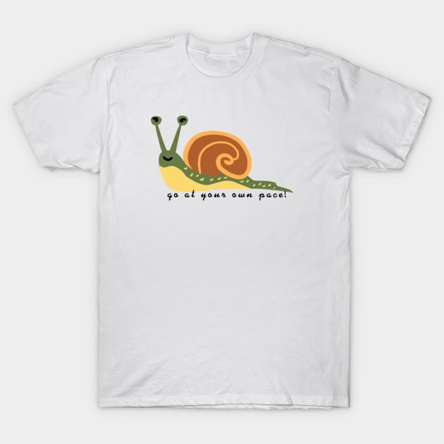 go at your own pace T-Shirt by Salizza